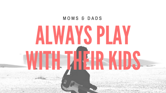 Moms & Dads play with their kids